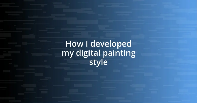 How I developed my digital painting style