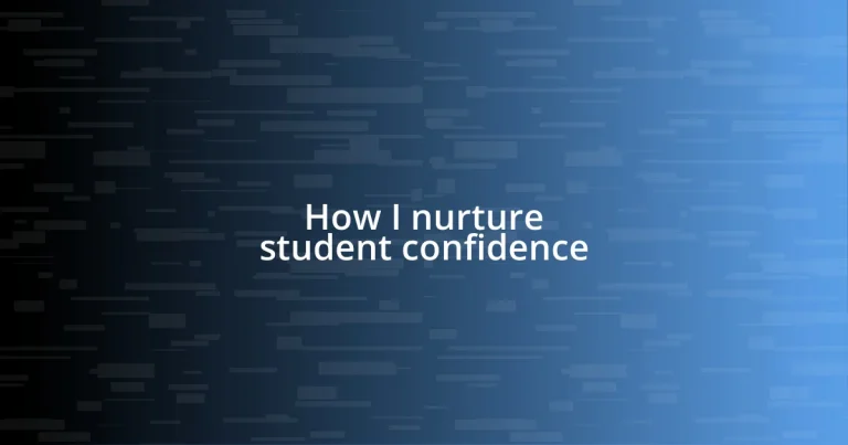 How I nurture student confidence