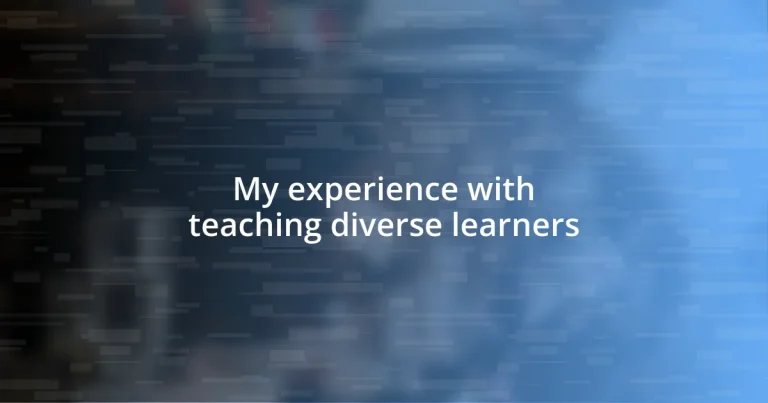 My experience with teaching diverse learners