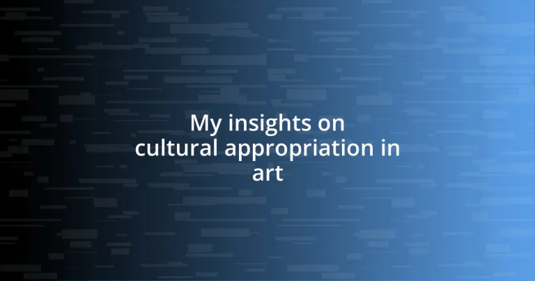 My insights on cultural appropriation in art