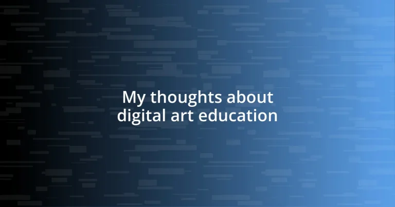 My thoughts about digital art education