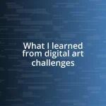 What I learned from digital art challenges