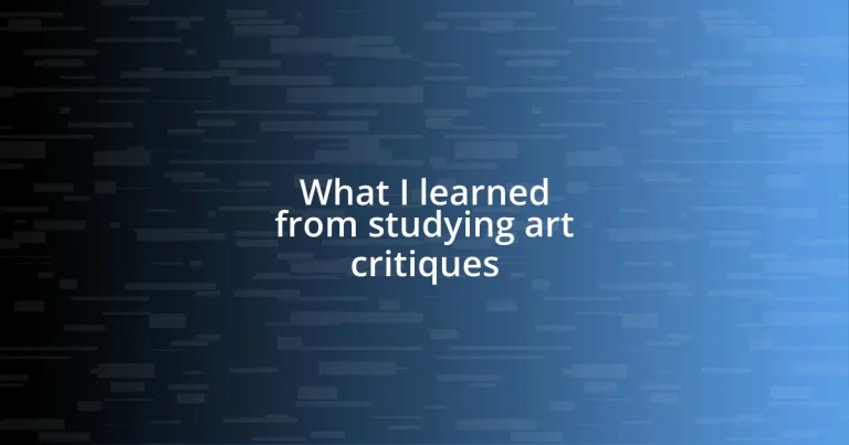 What I learned from studying art critiques