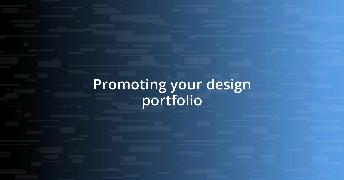 Promoting your design portfolio