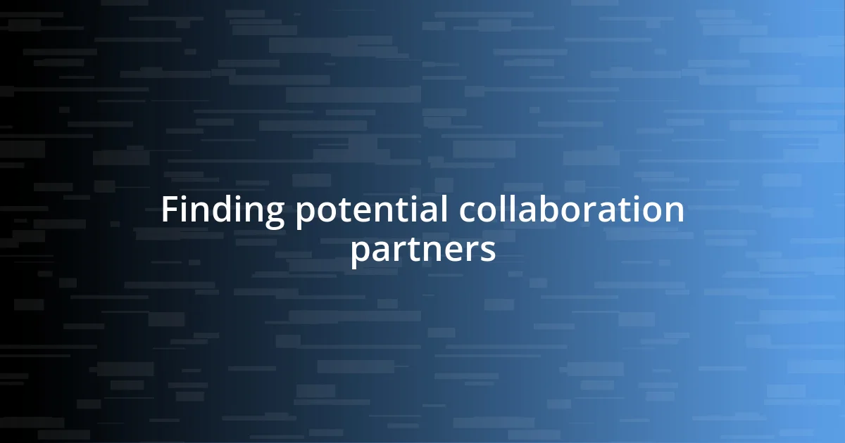 Finding potential collaboration partners