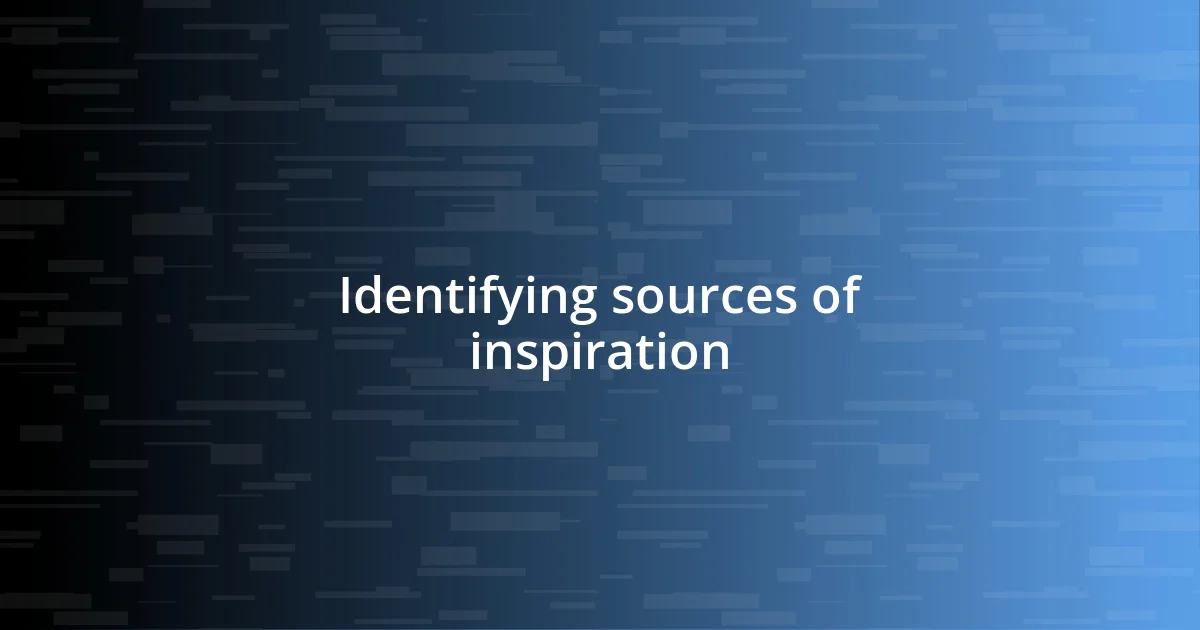 Identifying sources of inspiration