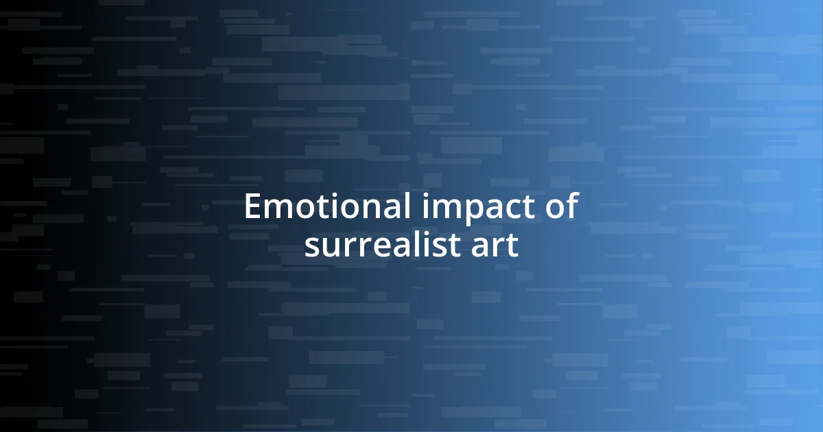 Emotional impact of surrealist art