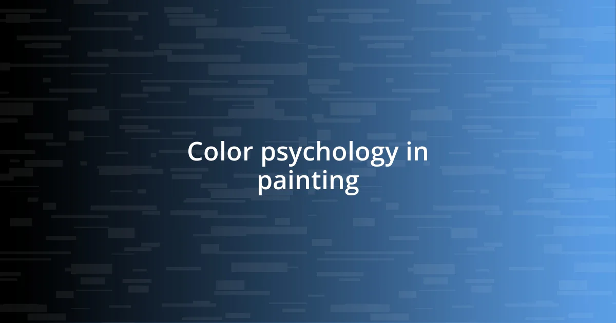 Color psychology in painting