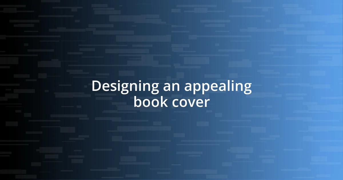 Designing an appealing book cover