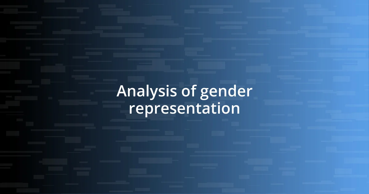 Analysis of gender representation